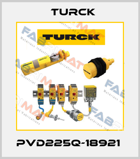 PVD225Q-18921  Turck