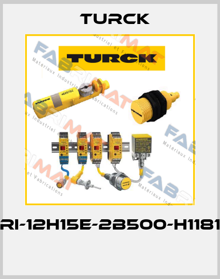 Ri-12H15E-2B500-H1181  Turck