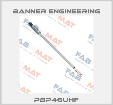 PBP46UHF Banner Engineering