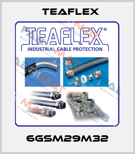 6GSM29M32 Teaflex