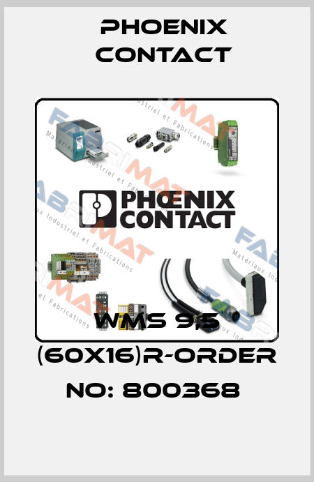 WMS 9,5 (60X16)R-ORDER NO: 800368  Phoenix Contact