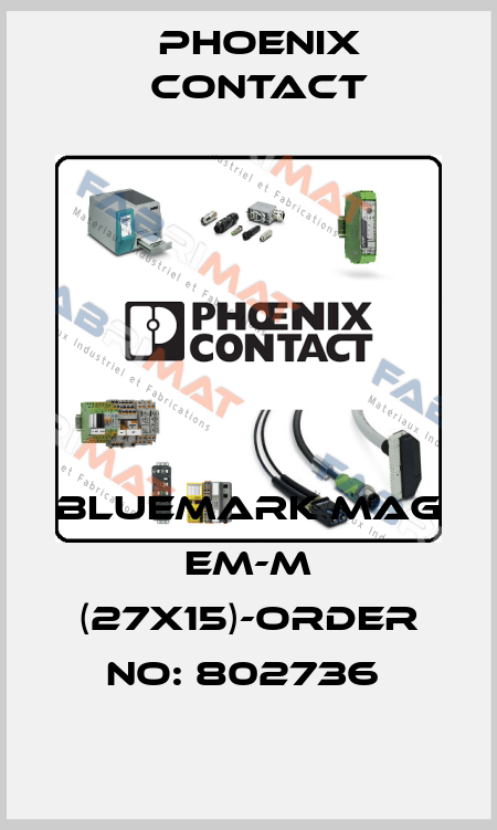 BLUEMARK MAG EM-M (27X15)-ORDER NO: 802736  Phoenix Contact