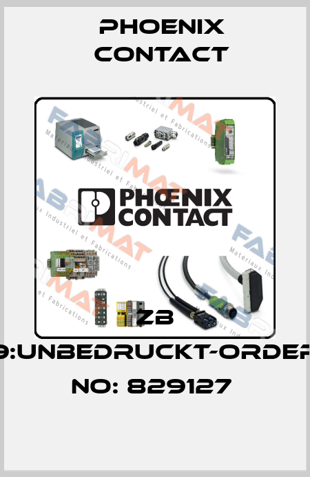 ZB 9:UNBEDRUCKT-ORDER NO: 829127  Phoenix Contact