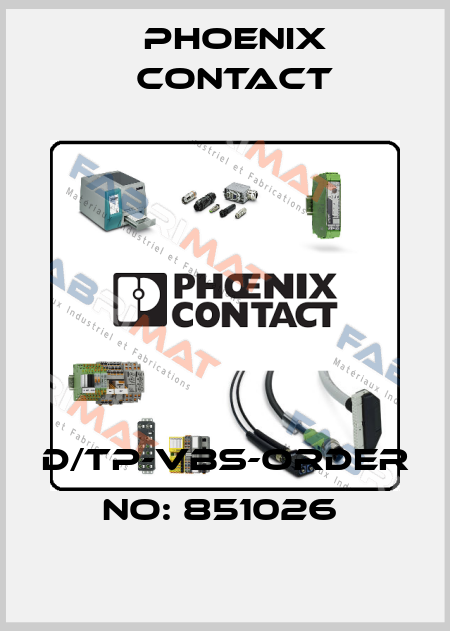 D/TP-VBS-ORDER NO: 851026  Phoenix Contact