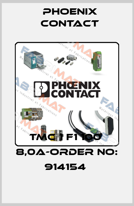 TMC 1 F1 100  8,0A-ORDER NO: 914154  Phoenix Contact