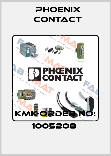 KMK-ORDER NO: 1005208  Phoenix Contact