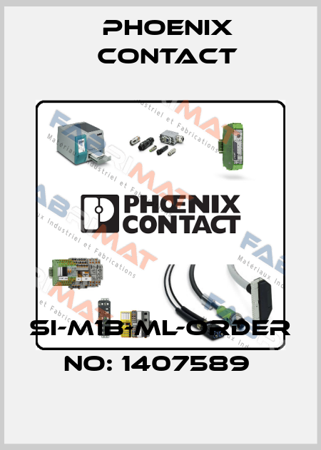 SI-M1B-ML-ORDER NO: 1407589  Phoenix Contact
