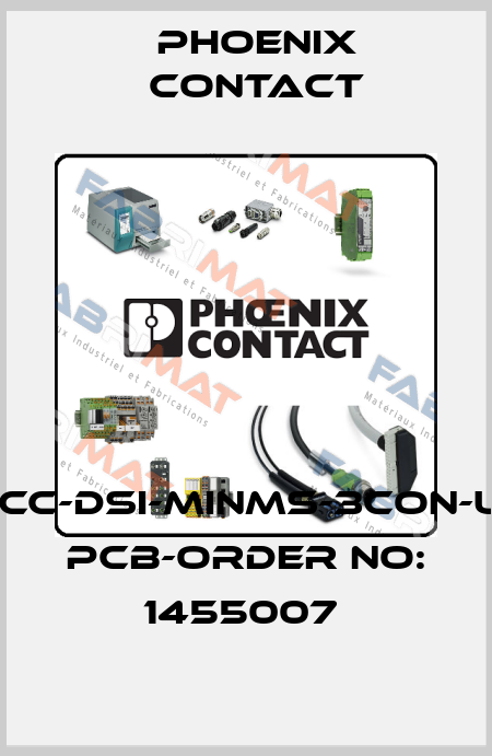 SACC-DSI-MINMS-3CON-UNF PCB-ORDER NO: 1455007  Phoenix Contact