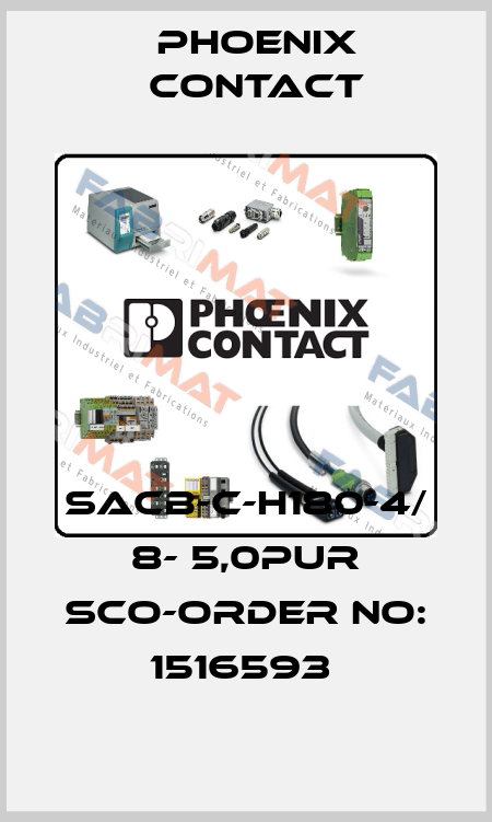SACB-C-H180-4/ 8- 5,0PUR SCO-ORDER NO: 1516593  Phoenix Contact