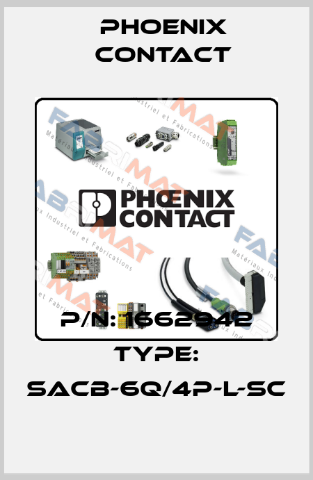 P/N: 1662942 Type: SACB-6Q/4P-L-SC Phoenix Contact