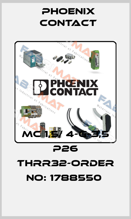 MC 1,5/ 4-G-3,5 P26 THRR32-ORDER NO: 1788550  Phoenix Contact