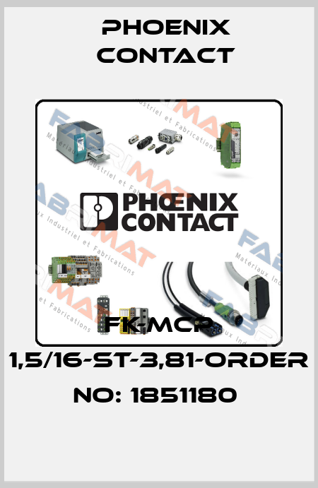 FK-MCP 1,5/16-ST-3,81-ORDER NO: 1851180  Phoenix Contact