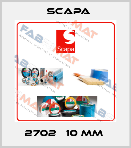 2702   10 MM  Scapa