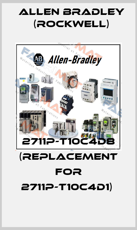 2711P-T10C4D8 (REPLACEMENT FOR 2711P-T10C4D1)  Allen Bradley (Rockwell)