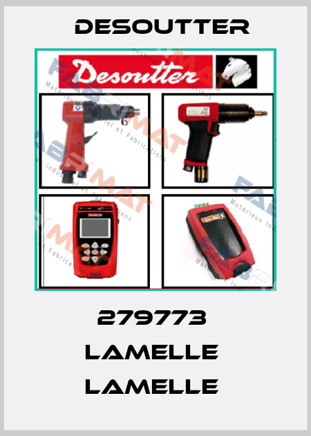 279773  LAMELLE  LAMELLE  Desoutter