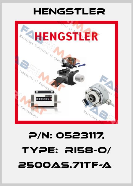 P/N: 0523117, Type:  RI58-O/ 2500AS.71TF-A  Hengstler