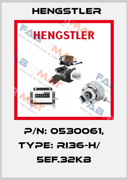p/n: 0530061, Type: RI36-H/    5EF.32KB Hengstler
