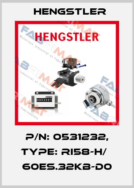 p/n: 0531232, Type: RI58-H/   60ES.32KB-D0 Hengstler