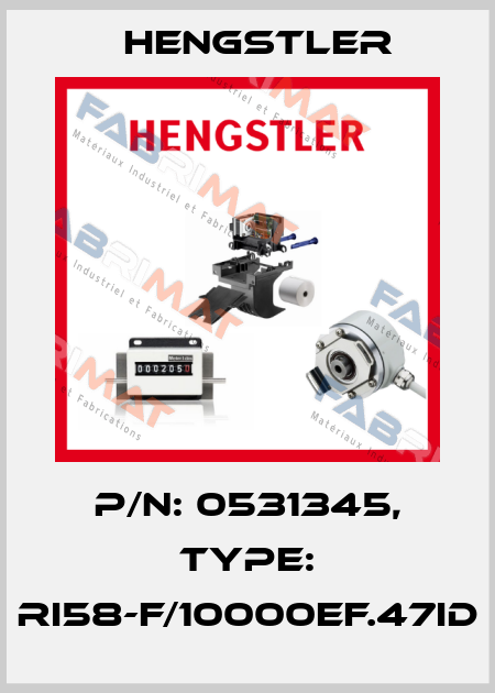 p/n: 0531345, Type: RI58-F/10000EF.47ID Hengstler