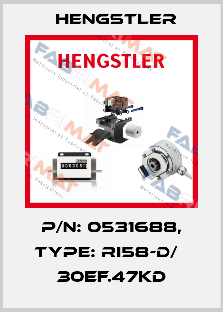 p/n: 0531688, Type: RI58-D/   30EF.47KD Hengstler