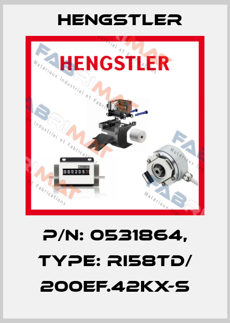 p/n: 0531864, Type: RI58TD/ 200EF.42KX-S Hengstler