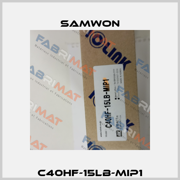 C40HF-15LB-MIP1 Samwon