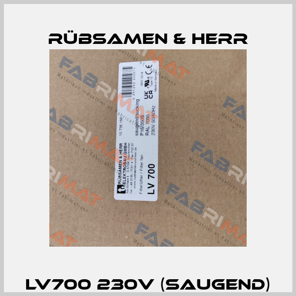 LV700 230V (saugend) Rübsamen & Herr
