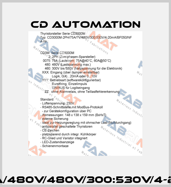 CD3000M 2PH/75A/480V/480V/300:530V/4-20mA/BF008/NF/IM CD AUTOMATION