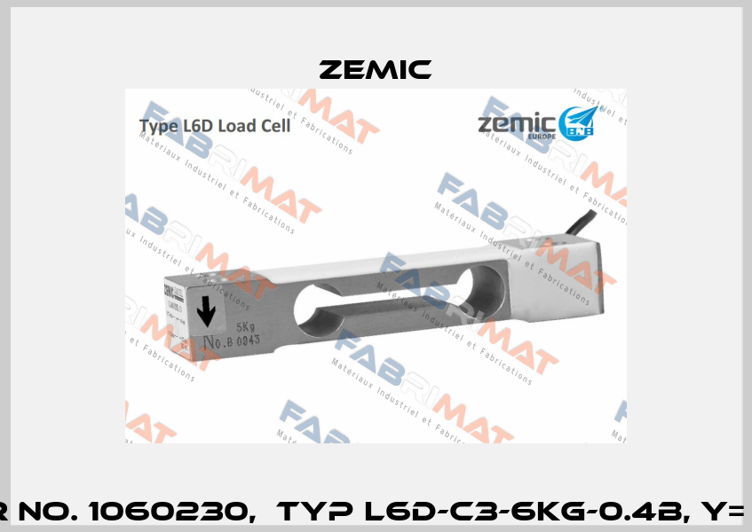Order No. 1060230,  Typ L6D-C3-6kg-0.4B, Y= 10000  ZEMIC