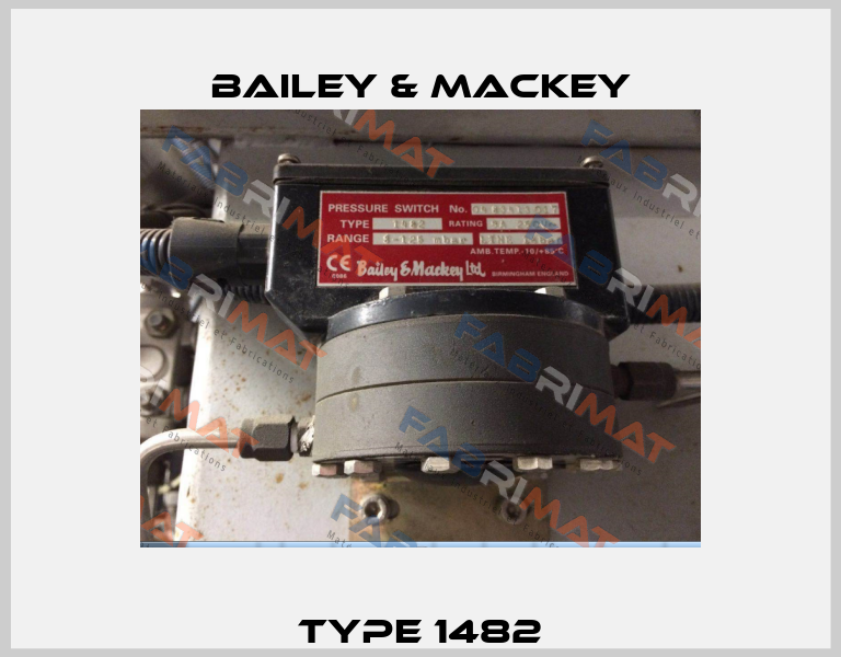 Type 1482 Bailey & Mackey