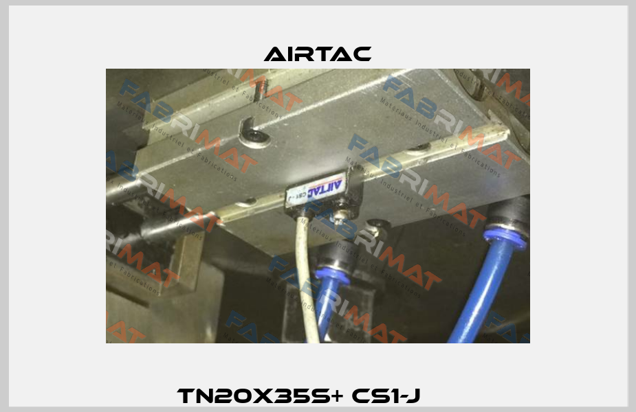 TN20X35S+ CS1-J      Airtac