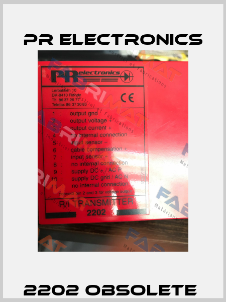 2202 obsolete  Pr Electronics