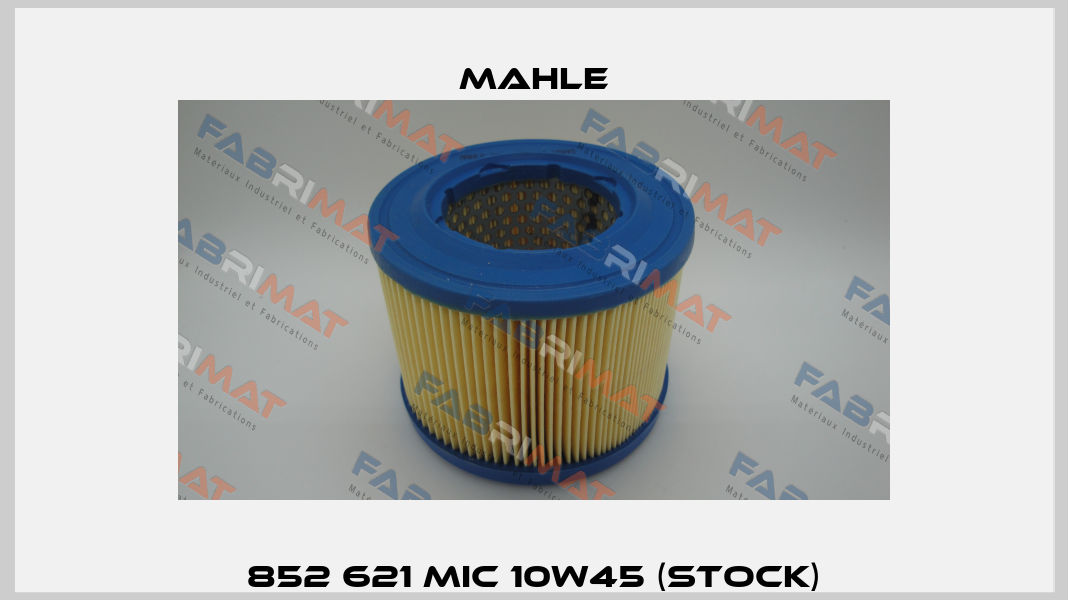852 621 MIC 10W45 (stock) MAHLE