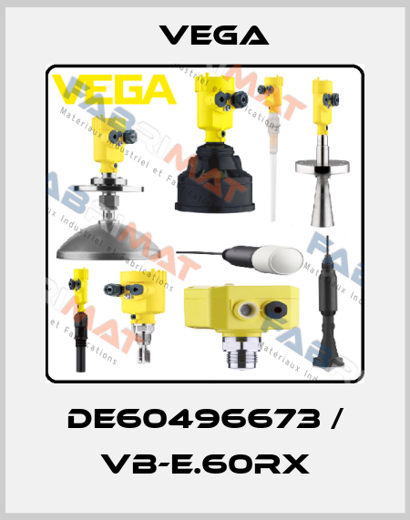 DE60496673 / VB-E.60RX Vega