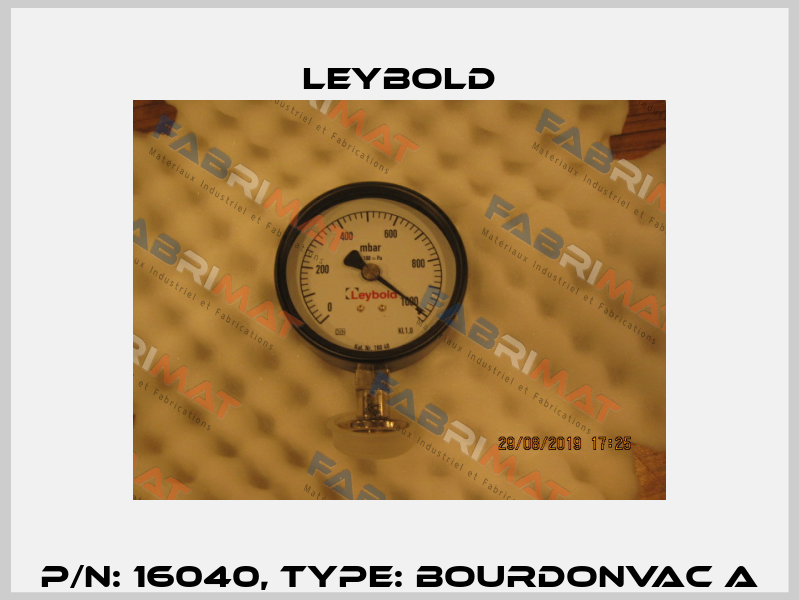 P/N: 16040, Type: BOURDONVAC A Leybold