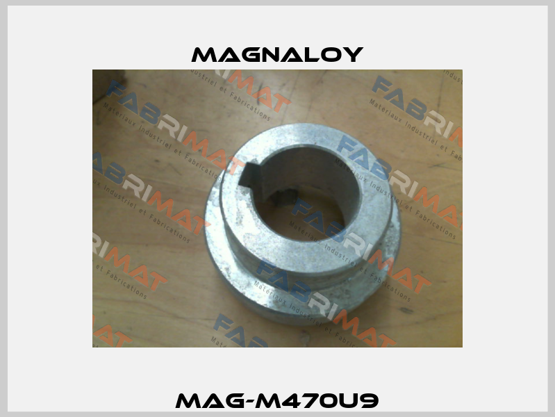 MAG-M470U9 Magnaloy