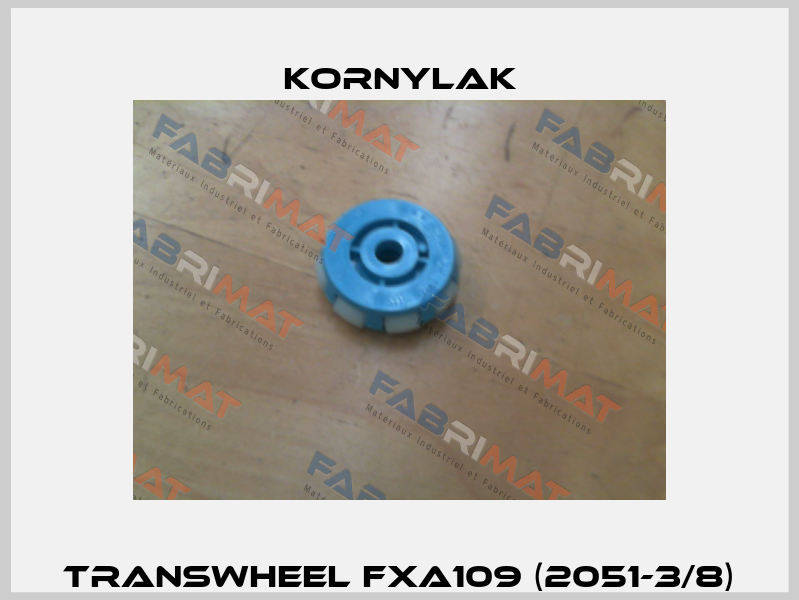 Transwheel FXA109 (2051-3/8) Kornylak