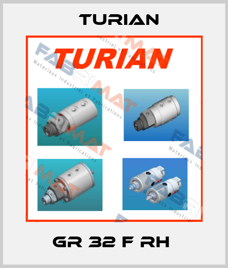 GR 32 F RH  Turian