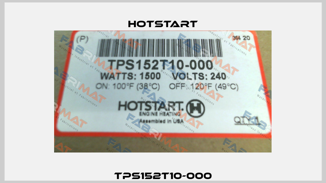 TPS152T10-000 Hotstart