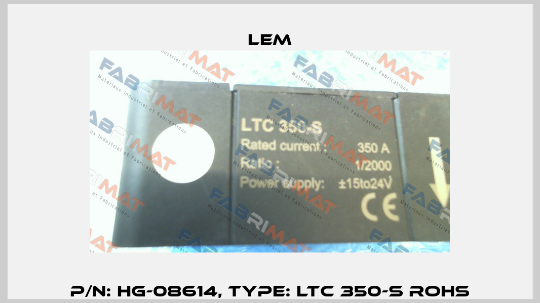P/N: HG-08614, Type: LTC 350-S ROHS Lem