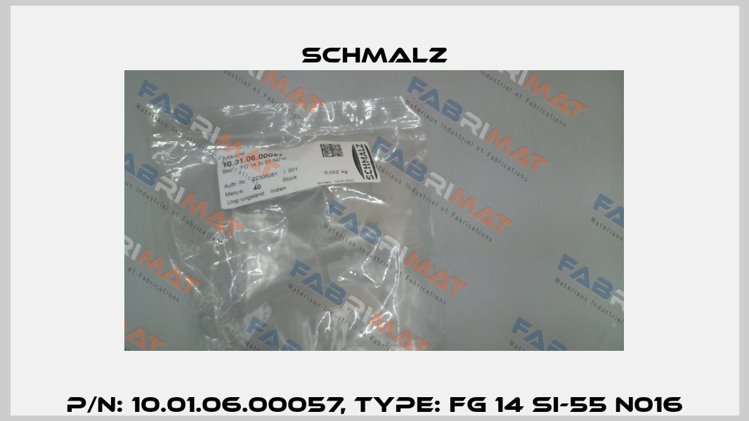 p/n: 10.01.06.00057, Type: FG 14 SI-55 N016 Schmalz