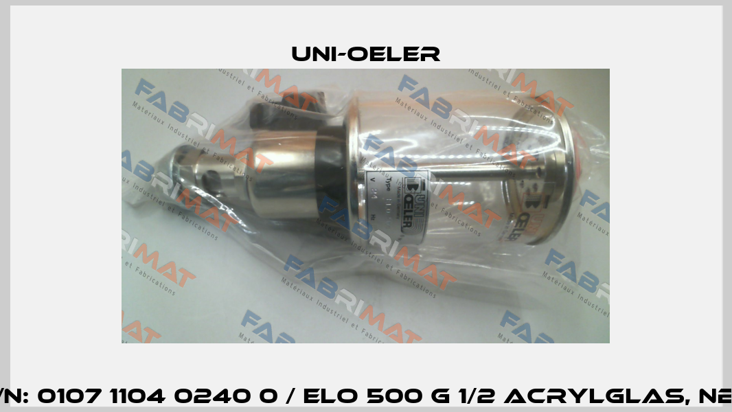 P/N: 0107 1104 0240 0 / ELO 500 G 1/2 Acrylglas, NBR Uni-Oeler