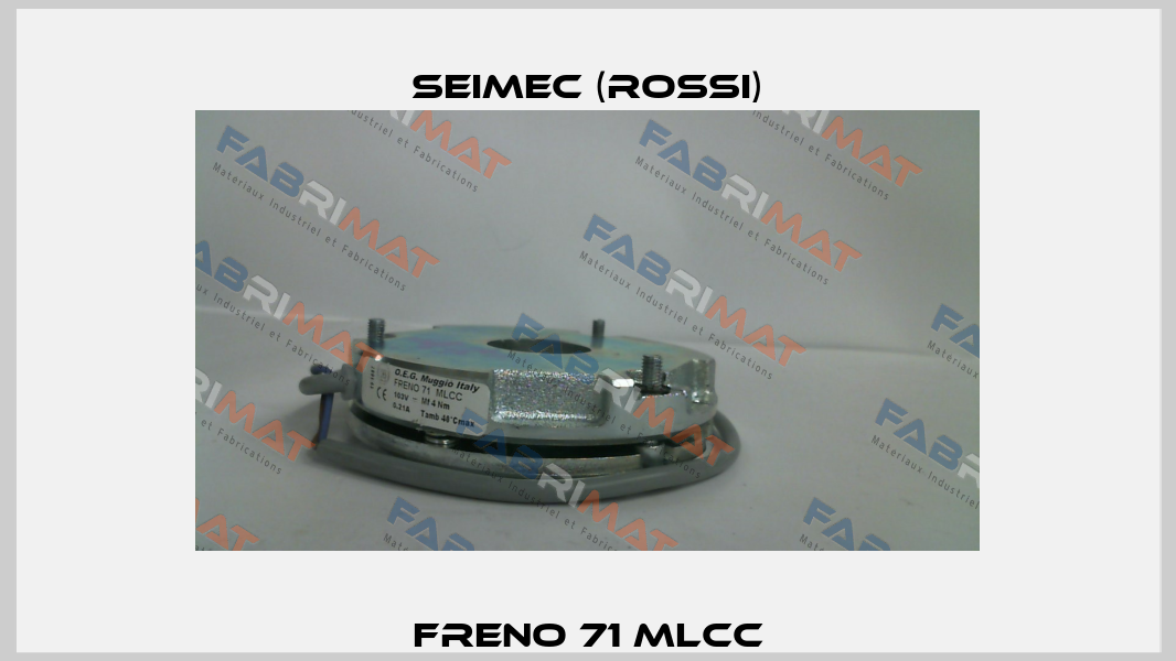FRENO 71 MLCC Seimec (Rossi)