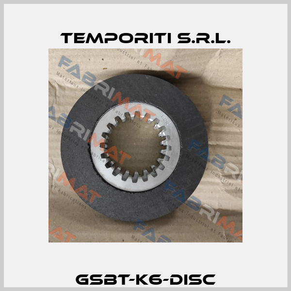GSBT-K6-DISC Temporiti s.r.l.