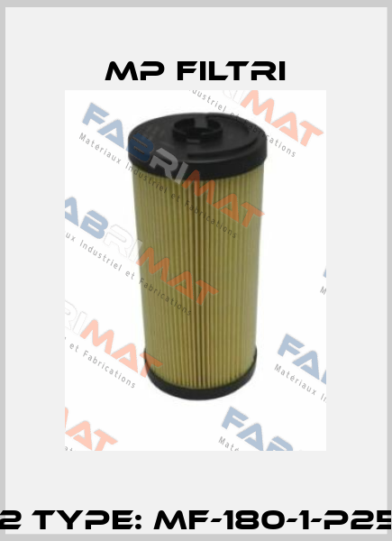 P/N: 2072 Type: MF-180-1-P25-N-B-P01 MP Filtri