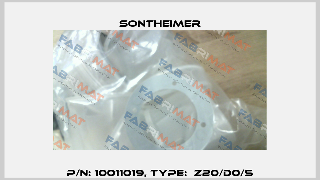 P/N: 10011019, Type:  Z20/D0/S Sontheimer