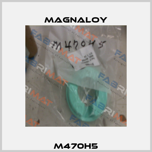 M470H5 Magnaloy