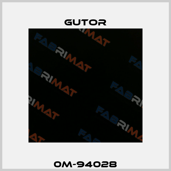 0M-94028 Gutor